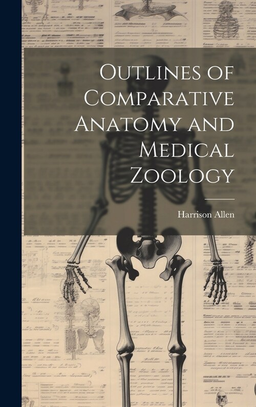 Outlines of Comparative Anatomy and Medical Zoology (Hardcover)