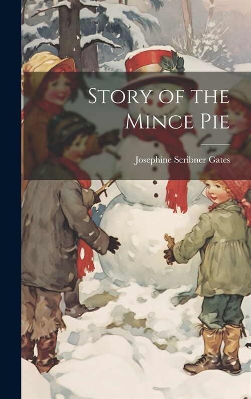 Story of the Mince Pie (Hardcover)