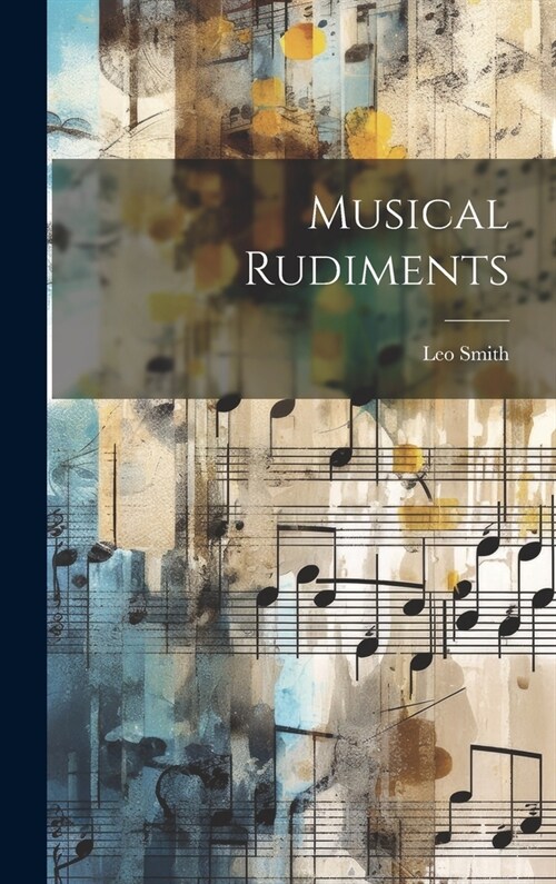 Musical Rudiments (Hardcover)