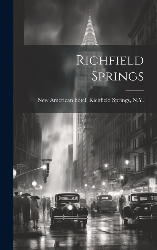 Richfield Springs (Hardcover)