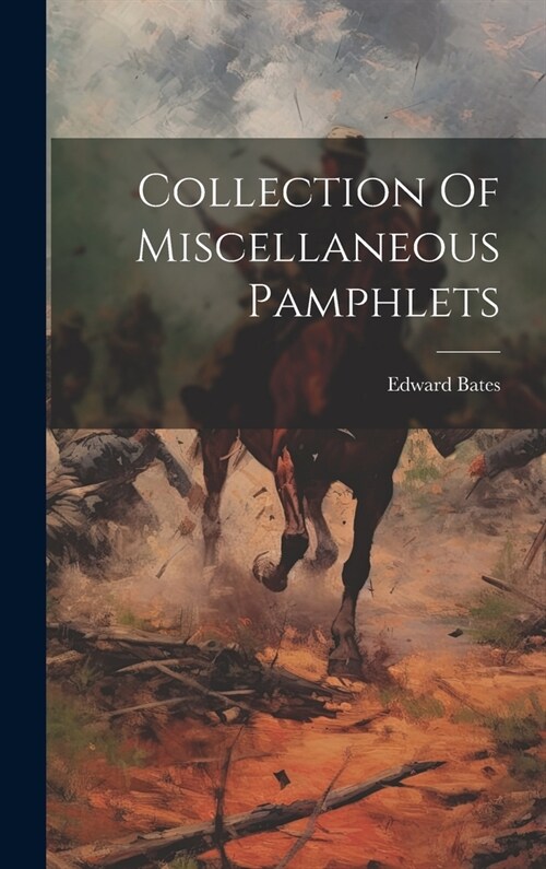 Collection Of Miscellaneous Pamphlets (Hardcover)