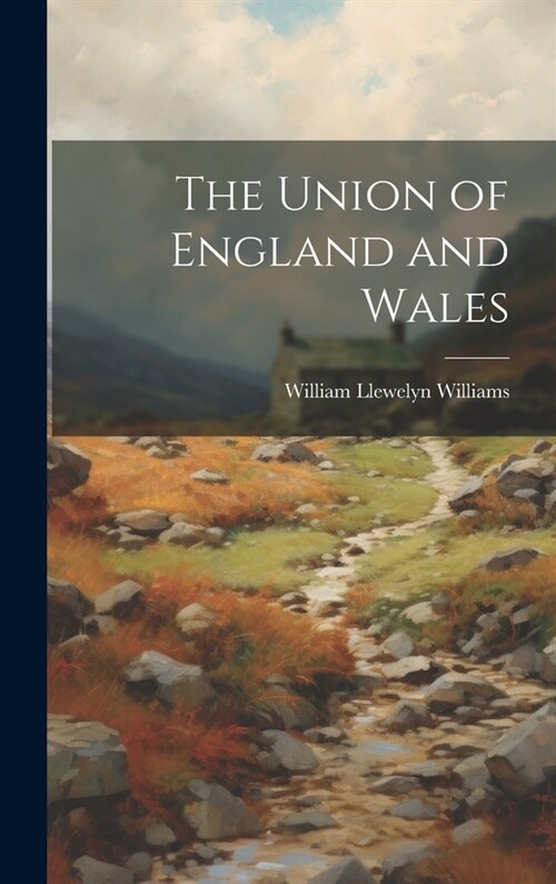 The Union of England and Wales (Hardcover)