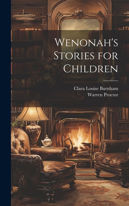 Wenonahs Stories for Children (Hardcover)