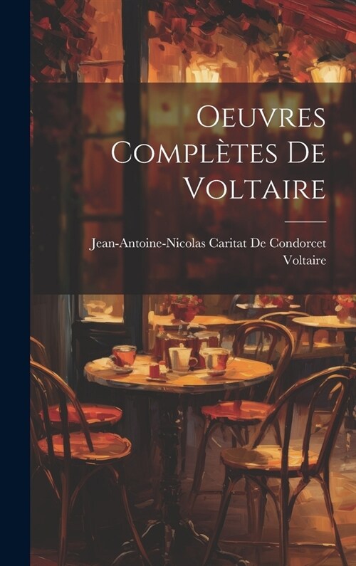 Oeuvres Compl?es De Voltaire (Hardcover)