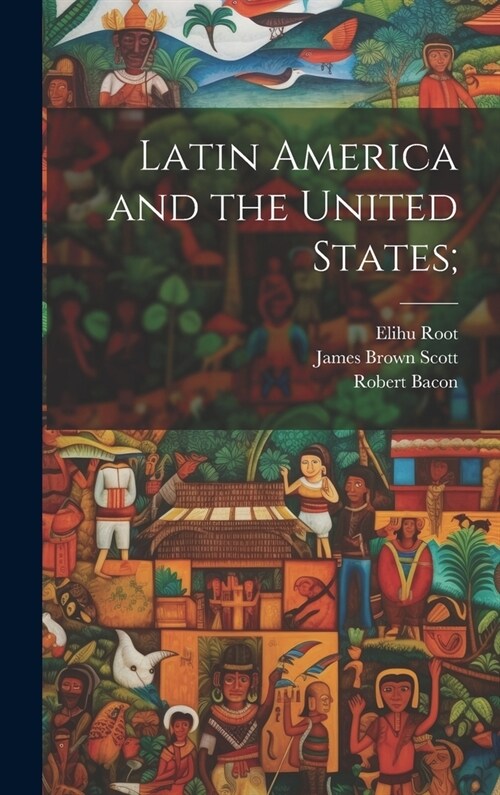 Latin America and the United States; (Hardcover)