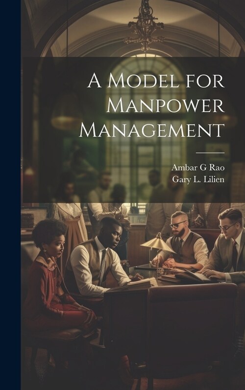 A Model for Manpower Management (Hardcover)