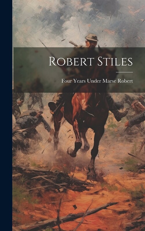 Robert Stiles (Hardcover)