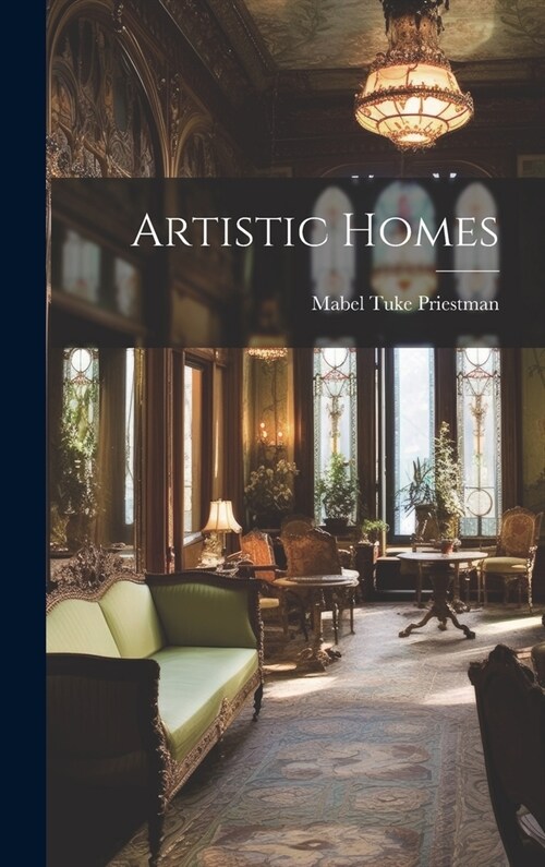 Artistic Homes (Hardcover)