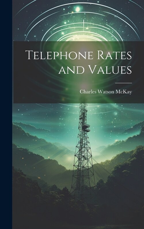 Telephone Rates and Values (Hardcover)