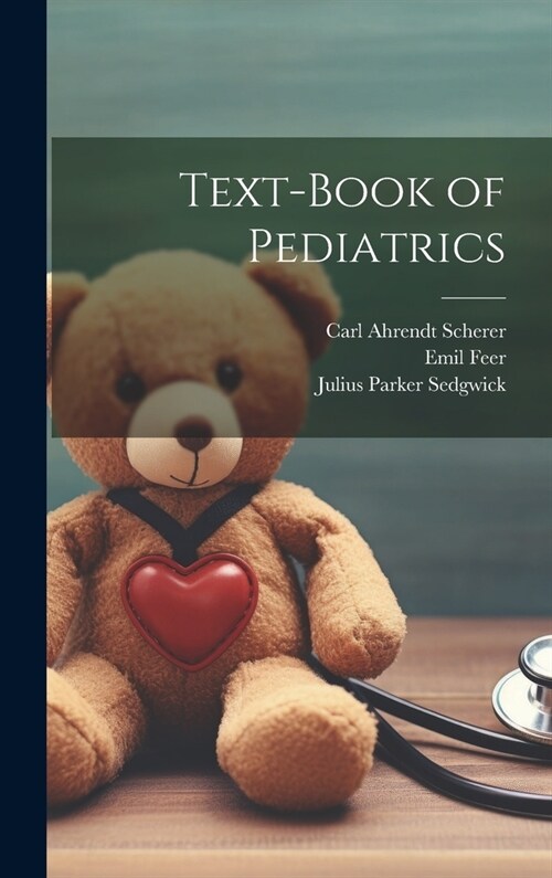 Text-book of Pediatrics (Hardcover)