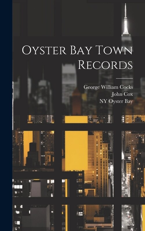 Oyster Bay Town Records (Hardcover)