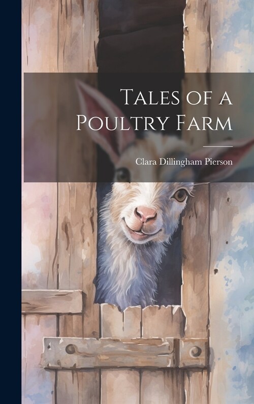 Tales of a Poultry Farm (Hardcover)