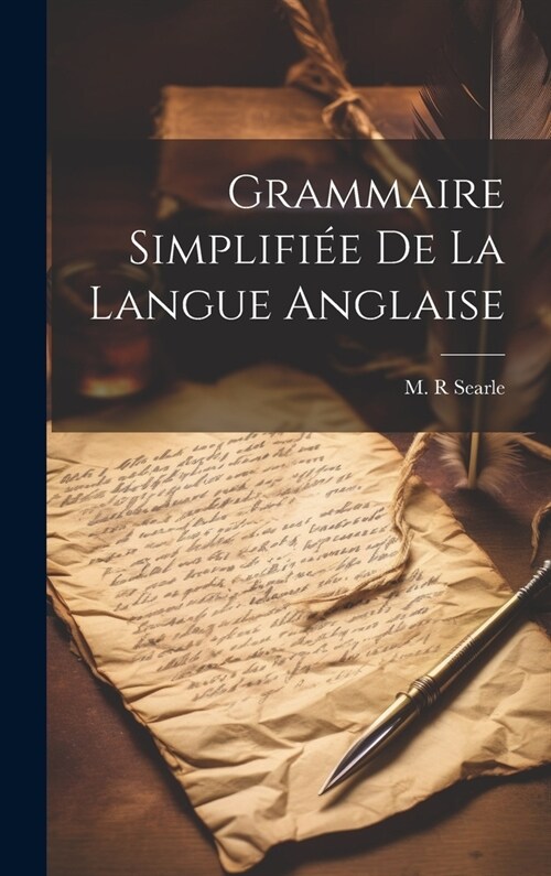 Grammaire simplifi? de la langue anglaise (Hardcover)