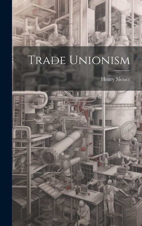 Trade Unionism (Hardcover)
