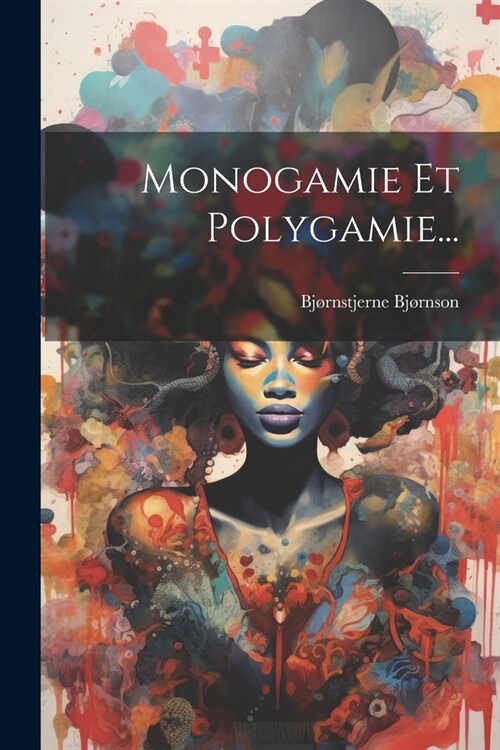 Monogamie Et Polygamie... (Paperback)