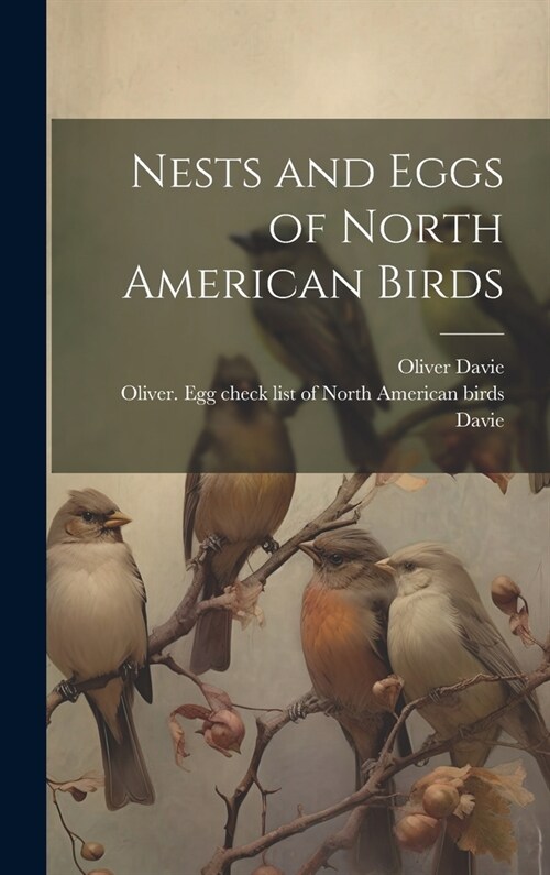 Nests and Eggs of North American Birds (Hardcover)