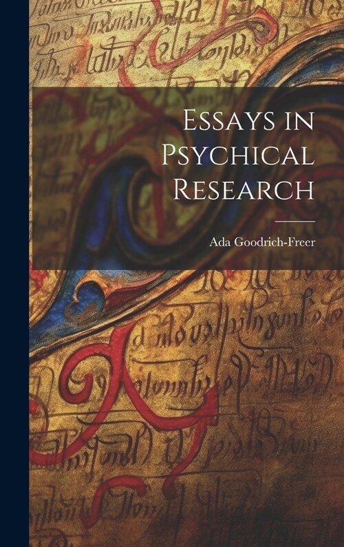 Essays in Psychical Research (Hardcover)