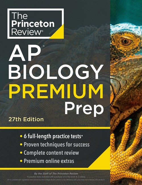 Princeton Review AP Biology Premium Prep, 27th Edition: 6 Practice Tests + Complete Content Review + Strategies & Techniques (Paperback, 27)