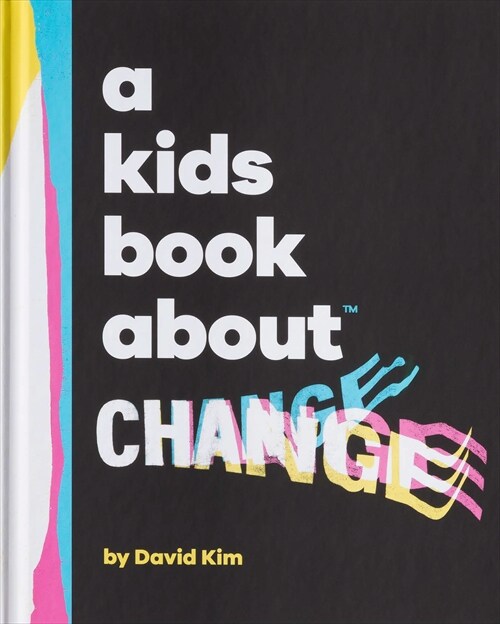 A Kids Book About Change (Hardcover)