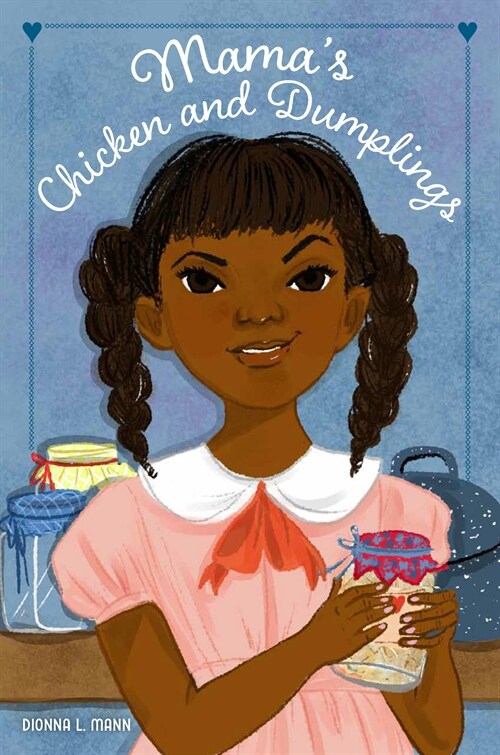 Mamas Chicken and Dumplings (Hardcover)