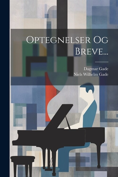 Optegnelser Og Breve... (Paperback)