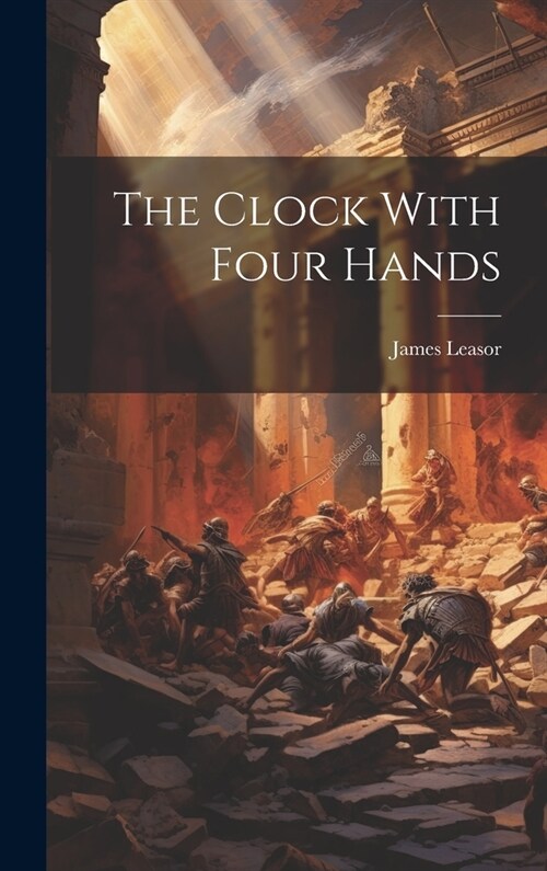 The Clock With Four Hands (Hardcover)