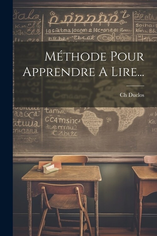 M?hode Pour Apprendre A Lire... (Paperback)