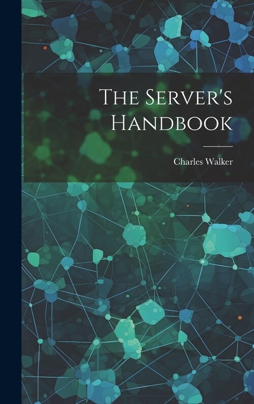 The Servers Handbook (Hardcover)