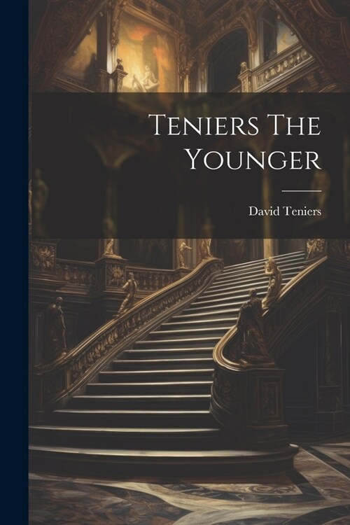 Teniers The Younger (Paperback)