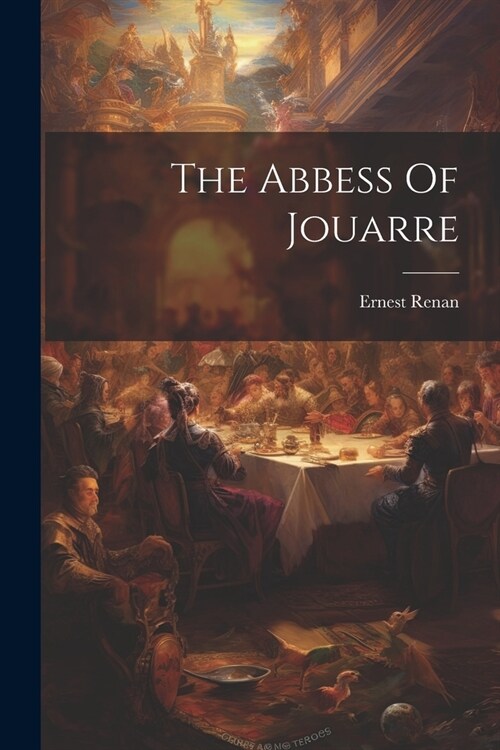 The Abbess Of Jouarre (Paperback)