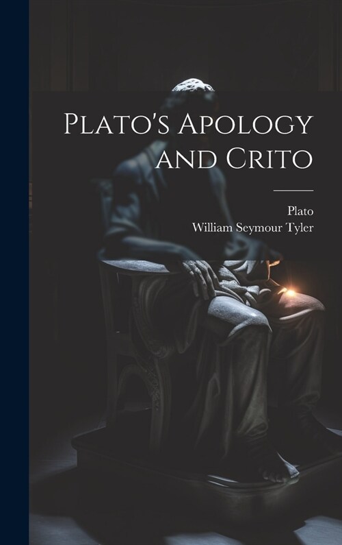 Platos Apology and Crito (Hardcover)