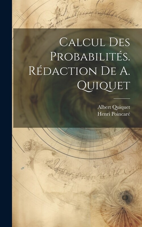 Calcul des probabilit?. R?action de A. Quiquet (Hardcover)