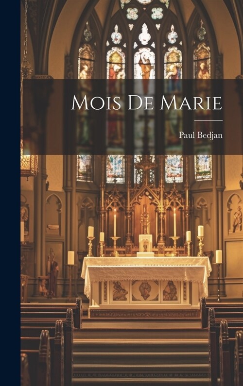 Mois de Marie (Hardcover)