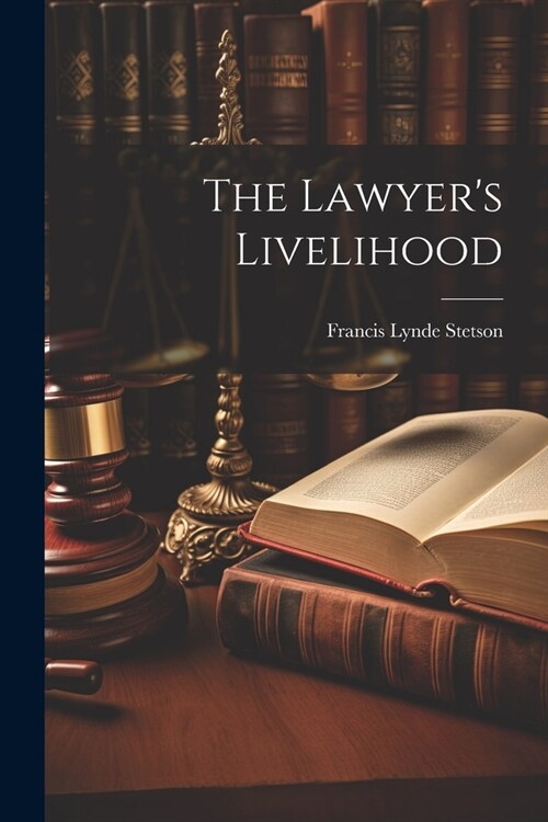 The Lawyers Livelihood (Paperback)