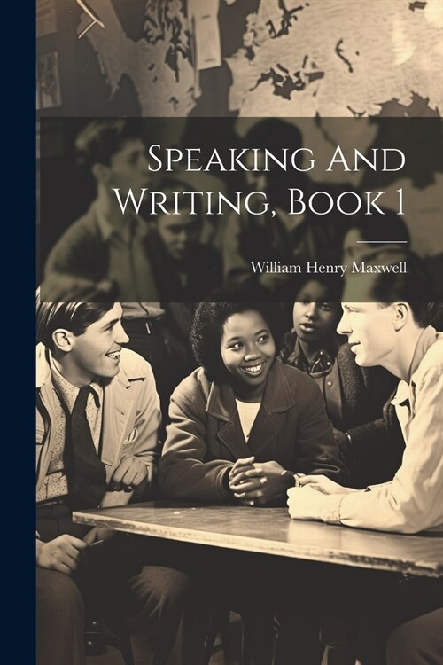 Speaking And Writing, Book 1 (Paperback)