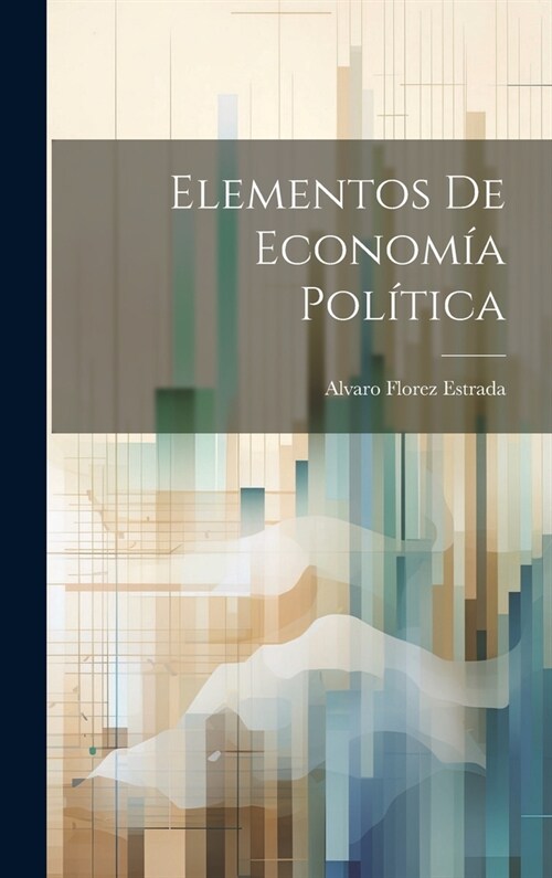 Elementos De Econom? Pol?ica (Hardcover)