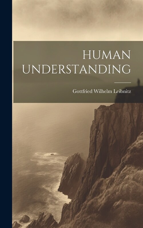 Human Understanding (Hardcover)