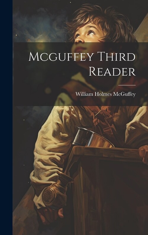 Mcguffey Third Reader (Hardcover)