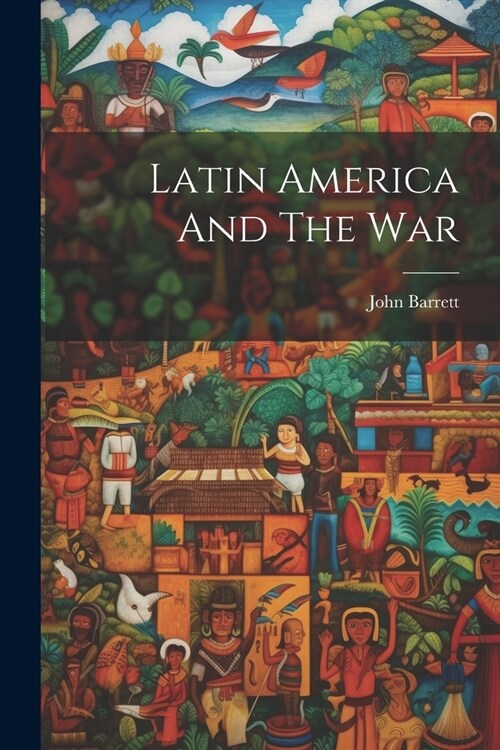 Latin America And The War (Paperback)