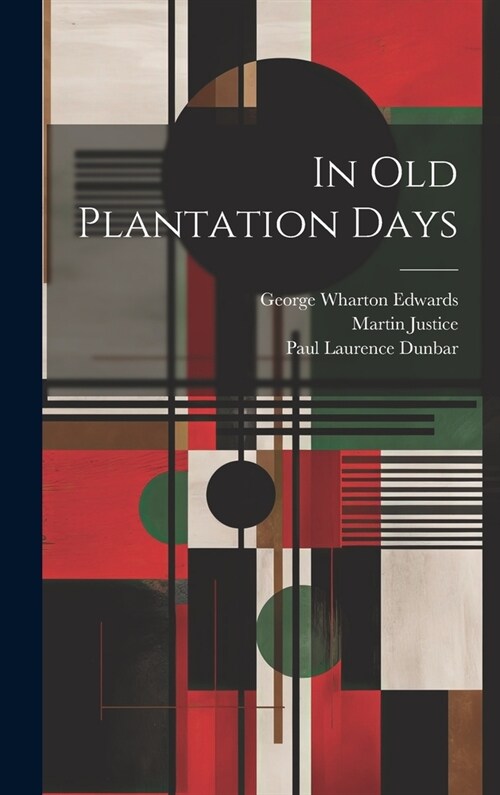 In Old Plantation Days (Hardcover)