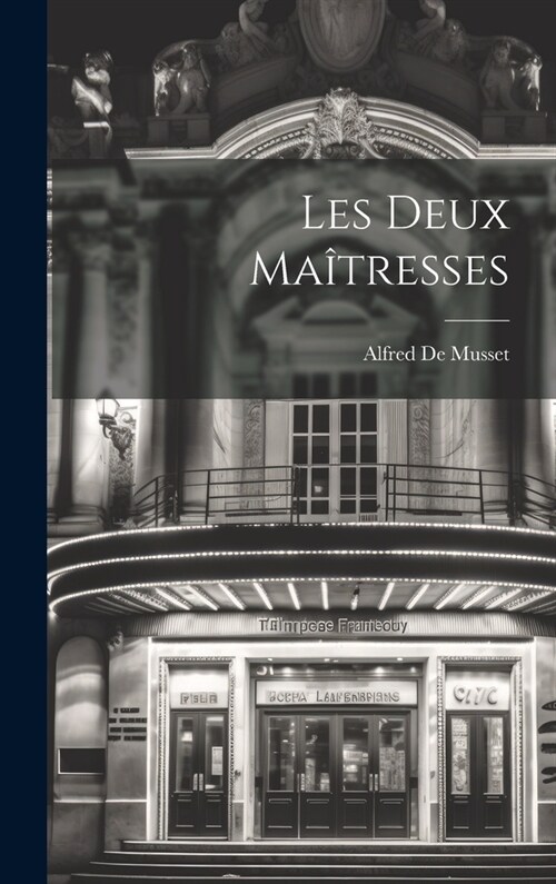 Les Deux Ma?resses (Hardcover)