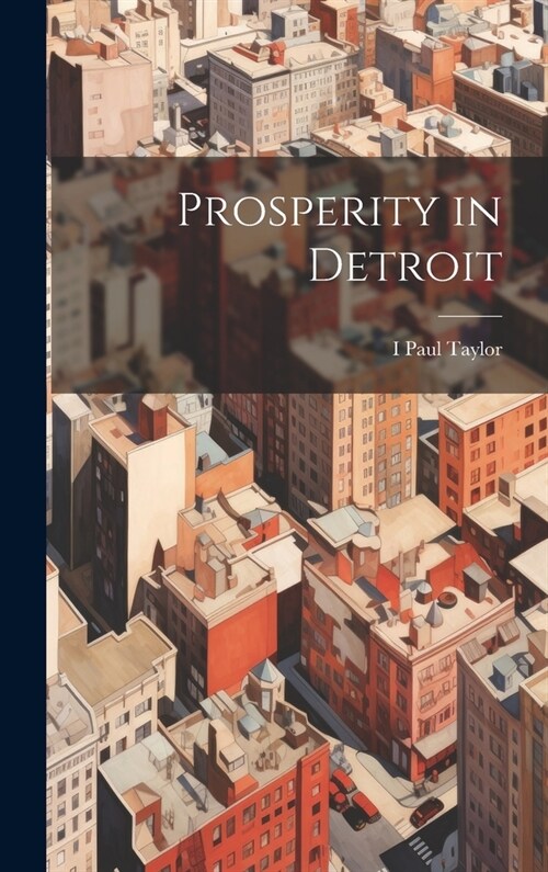 Prosperity in Detroit (Hardcover)