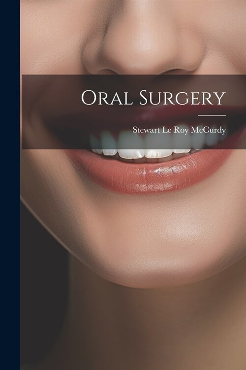 Oral Surgery (Paperback)