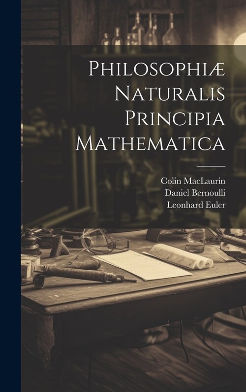 Philosophi?Naturalis Principia Mathematica (Hardcover)
