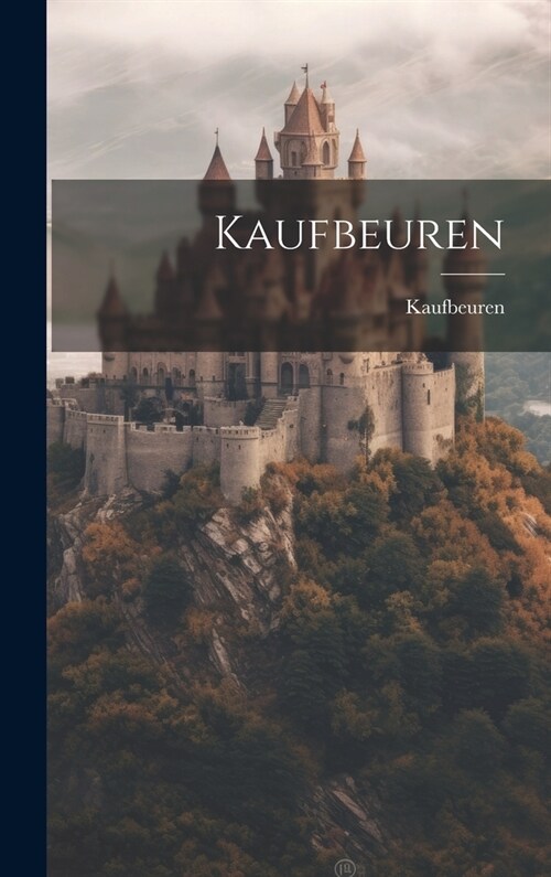 Kaufbeuren (Hardcover)