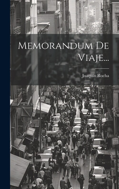 Memorandum De Viaje... (Hardcover)