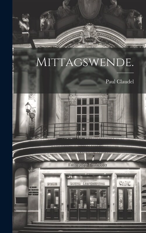 Mittagswende. (Hardcover)