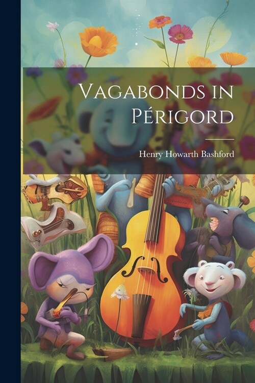 Vagabonds in P?igord (Paperback)