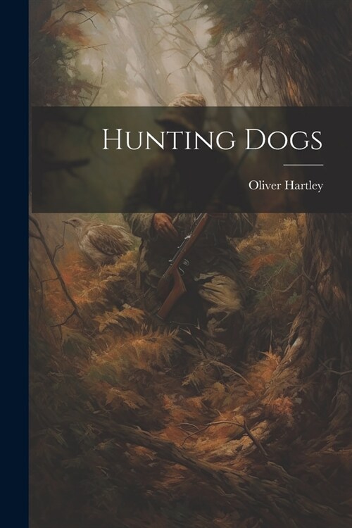 Hunting Dogs (Paperback)