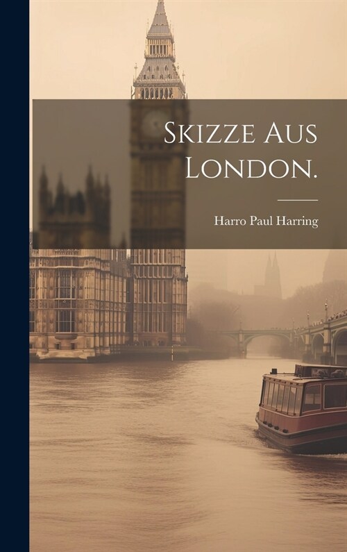 Skizze aus London. (Hardcover)